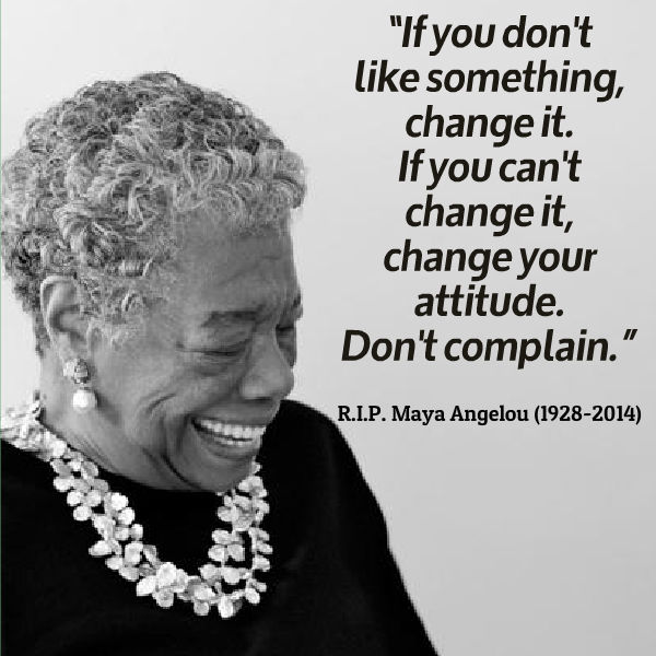 Attitude by Maya Angelou