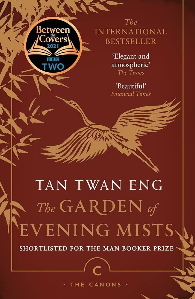 The Garden Of Evening Mists - Tan Twan Eng