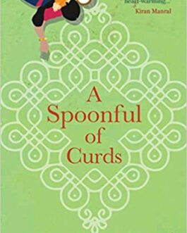 A Spoonful of Curds – Bharati Jagannathan