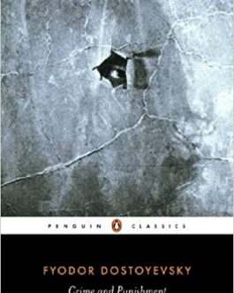 Crime And Punishment – Fyodor Dostoyevsky