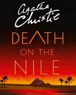 Death On The Nile – Agatha Christie