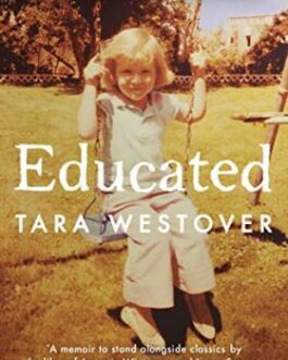 Educated – Tara Westover (40 % Discount)