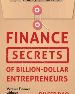 Finance-Secrets of billion dollar entrepreneurs – Dileep Rao