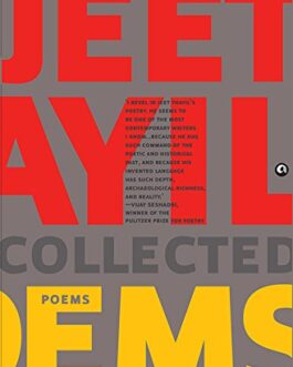Collected Poems – Jeet Thayil