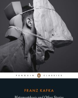Metamorphosis And Other Stories – Franz Kafka