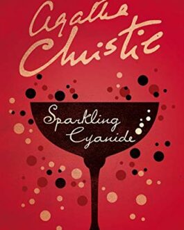 Sparkling Cyanide – Agatha Christie