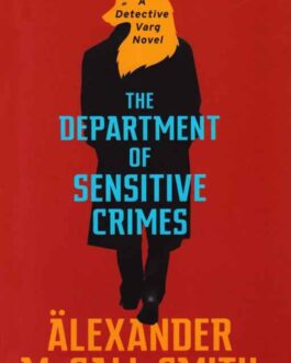 The Department Of Sensitive Crimes – Alexander Mccall Smith