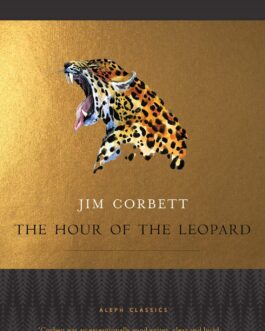 The Hour Of The Leopard – Jim Corbett