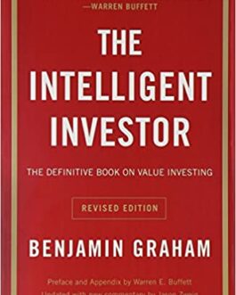 The Intelligent Investor – Benjamin Graham