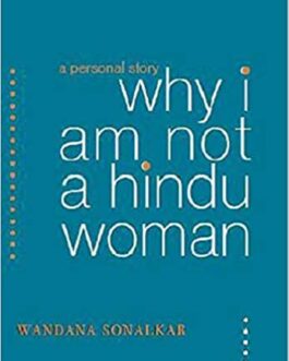 Why I Am Not A Hindu Woman – Wandana Sonalkar