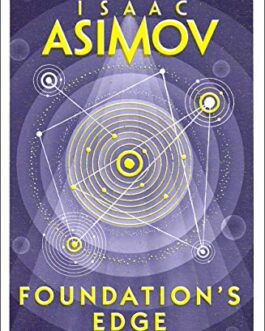 FOUNDATION’S EDGE – Asimov, Isaac