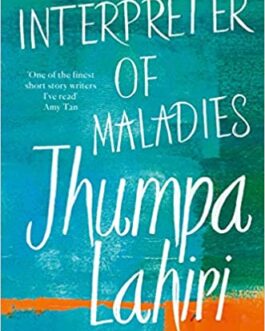 Interpreter Of Maladies – Jhumpa Lahiri