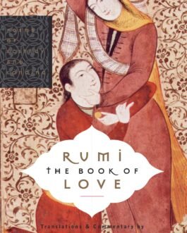 Rumi: The Book Of Love – Coleman Barks