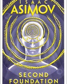 Second Foundation – Isaac Asimov
