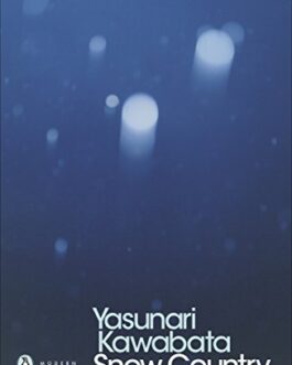 Snow Country – Yasunari Kawabata