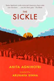 The Sickle – Anita Agnihotri