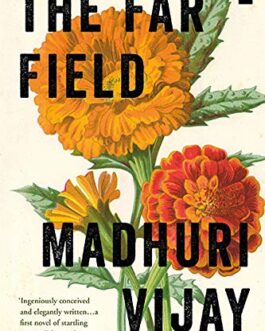 The Far Field – Madhuri Vijay