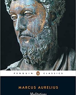 Meditations – Marcus Aurelius