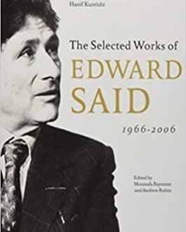 The Selected Works of Edward Said: 1966-2006