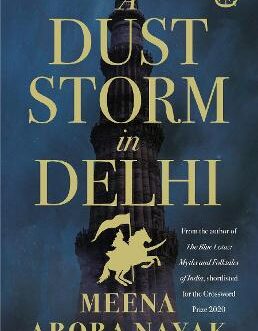 A Dust Storm In Delhi – Meena Arora Nayak