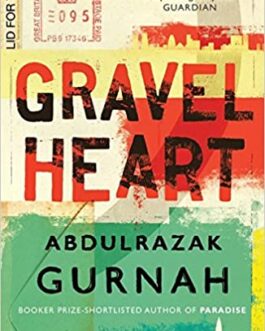 Gravel Heart – Abdulrazak Gurnah