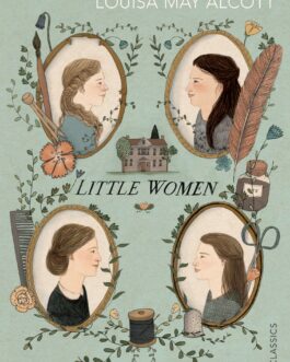 Little Women – Louisa May Alcott