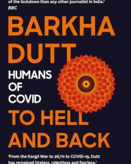 To Hell And Back: Humans Of Covid – Barkha Dutt