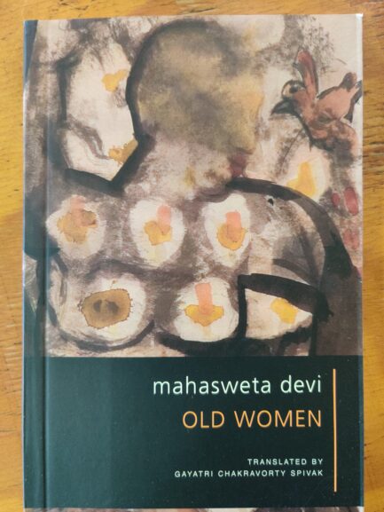 Old Women - Mahasweta Devi