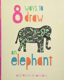 8 ways to draw an elephant Tara Books