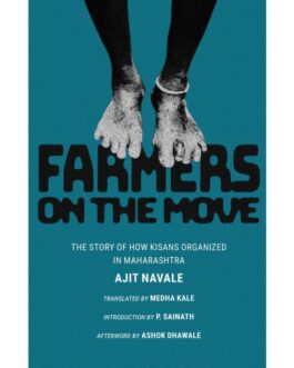 Farmers On The Move- Ajit Navale