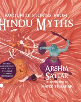 Favourite Stories from Hindu Myths – Arsha Sattar