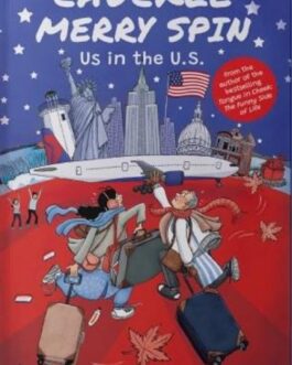 Chuckle merry spin : Us in the US – Khyrunnisa A