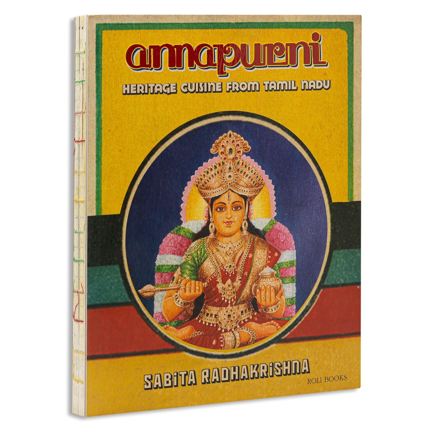 Annapurni: Heritage Cuisine From Tamil Nadu - Sabita Radhakrishna