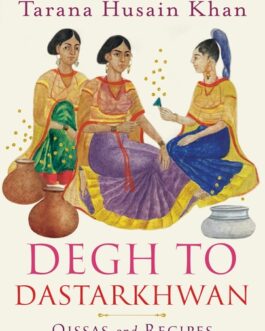 Degh To Dastarkhwan – Tarana Husain Khan