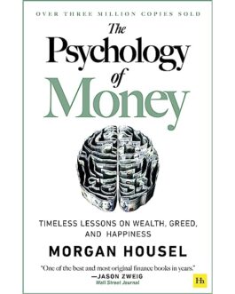 The Psychology Of Money – Morgan Housel