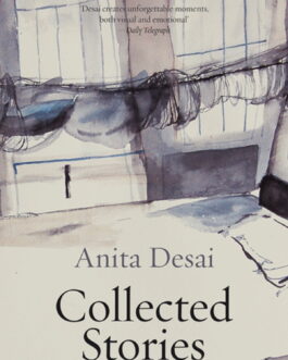 Collected Stories – Anita Desai