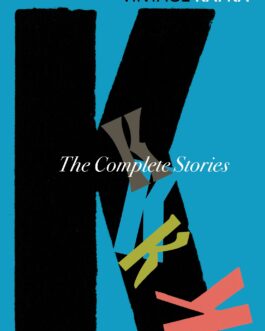 The Complete Stories – Franz Kafka