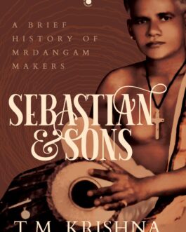 Sebastian & Sons – T.M. Krishna (Paperback)