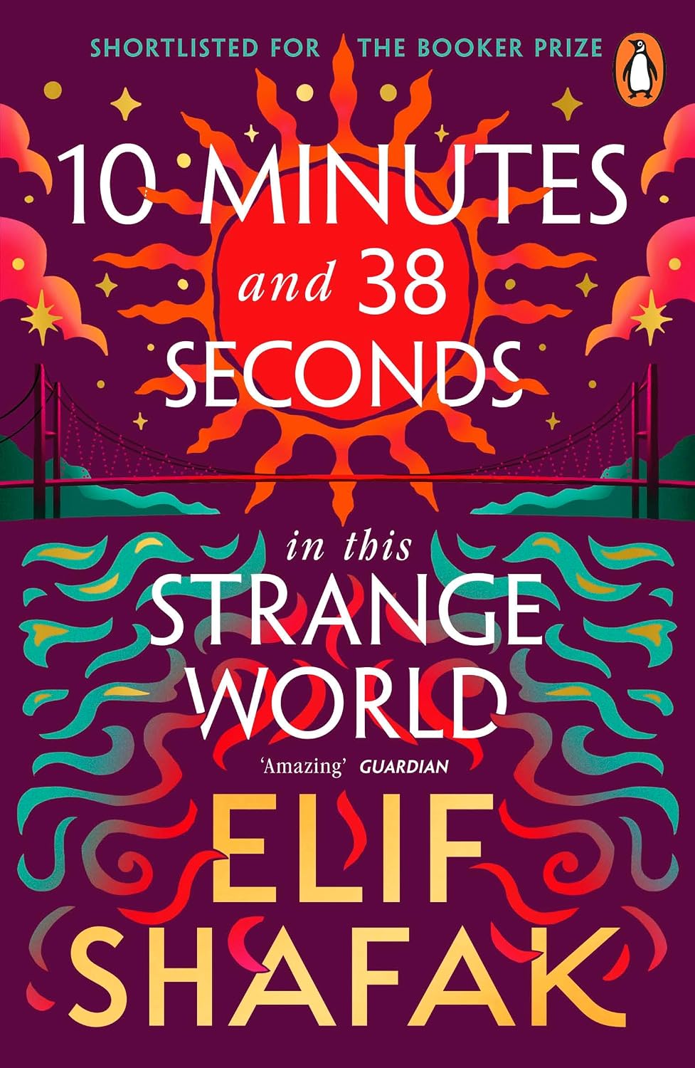 10 Minutes 38 Seconds In This Strange World - Elif Shafak