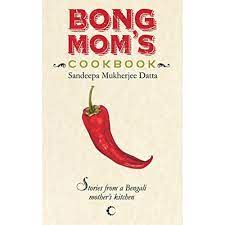 Bong Mom’s Cookbook – Sandeepa Mukherjee Datta