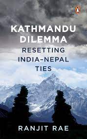 Kathmandu Dilemma – Ranjit Rae