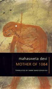Mother Of 1084 – Mahasweta Devi
