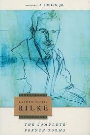 The Complete French Poems Of Rainer Maria Rilke – Rainer Maria Rilke