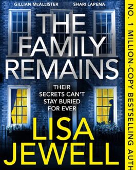 The Family Remains – Lisa Jewell