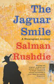 The Jaguar Smile – Salman Rushdie