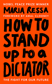 How To Stand Up To A Dictator – Maria Ressa