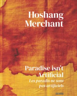 Paradise Isn’t Artificial – Hoshang Merchant