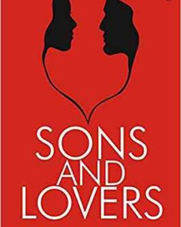 Sons And Lovers – DH Lawrence