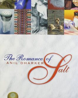The Romance Of Salt – Anil Dharker