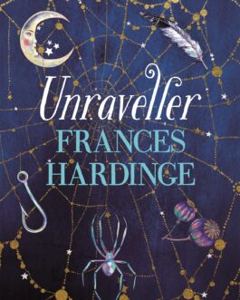 Unraveller – Francis Hardinge